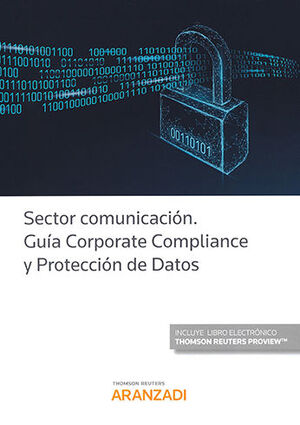 SECTOR COMUNICACIÓN. GUÍA CORPORATE COMPLIANCE Y PROTECCIÓN DE DATOS (PAPEL + E-