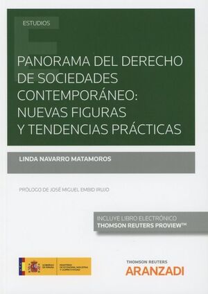 PANORAMA DEL DERECHO DE SOCIEDADES CONTEMPORÁNEO: NUEVAS FIGURAS Y TENDENCIAS PR