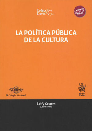 POLÍTICA PÚBLICA DE LA CULTURA, LA