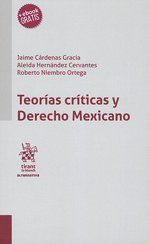 TEORÍAS CRÍTICAS Y DERECHO MEXICANO