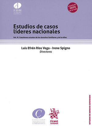 ESTUDIOS DE CASOS LÍDERES NACIONALES VOL. XI