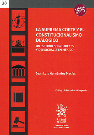 SUPREMA CORTE Y EL CONSTITUCIONALISMO DIALÓGICO, LA