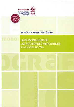 PERSONALIDAD DE LAS SOCIEDADES MERCANTILES, LA