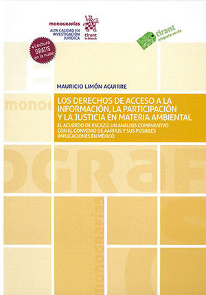 DERECHOS DE ACCESO A LA INFORMACIÓN, LA PARTICIPACIÓN Y LA JUSTICIA EN MATERIA AMBIENTAL, LOS