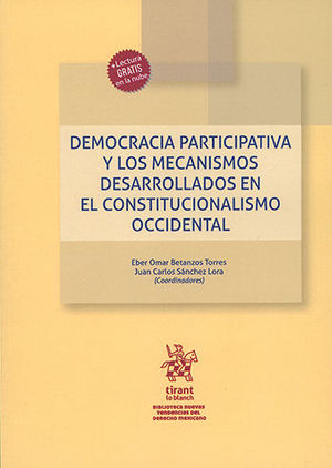 DEMOCRACIA PARTICIPATIVA Y LOS MECANISMOS DESARROLLADOS EN EL CONSTITUCIONALISMO OCCIDENTAL