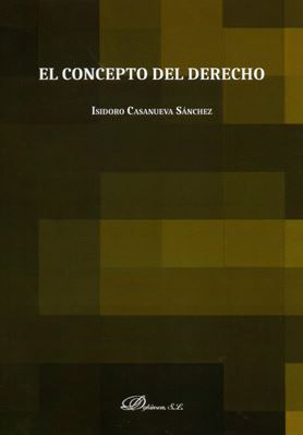 CONCEPTO DEL DERECHO, EL - 1.ª ED. 2019