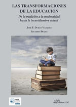 TRANSFORMACIONES DE LA EDUCACIÓN, LAS - 1.ª ED. 2019