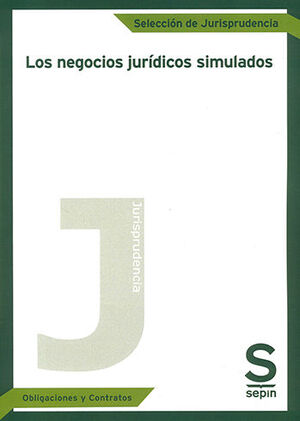 NEGOCIOS JURÍDICOS SIMULADOS, LOS