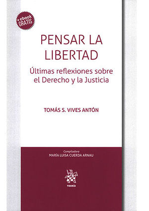 PENSAR LA LIBERTAD