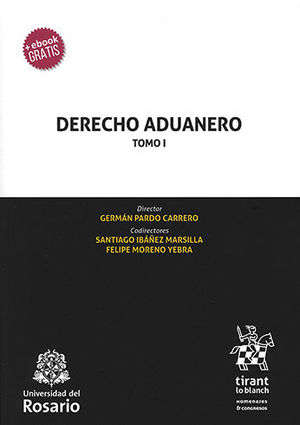 DERECHO ADUANERO. TOMO I