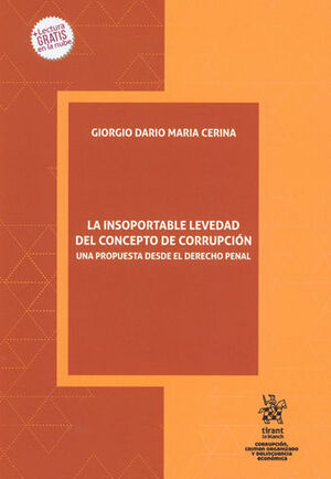 INSOPORTABLE LEVEDAD DEL CONCEPTO DE CORRUPCIÓN, LA