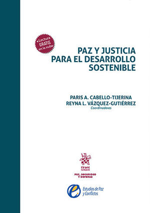PAZ Y JUSTICIA PARA EL DESARROLLO SOSTENIBLE