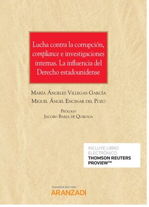 LUCHA CONTRA LA CORRUPCIÓN, COMPLIANCE E INVESTIGACIONES INTERNAS - 1.ª ED. 2020