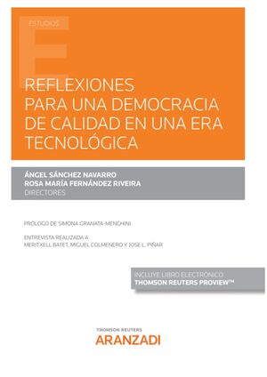 REFLEXIONES PARA UNA DEMOCRACIA DE CALIDAD EN UNA ERA TECNOLÓGICA