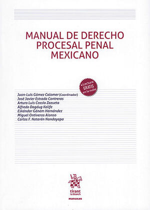 MANUAL DE DERECHO PROCESAL PENAL MEXICANO - 1.ª ED. 2021