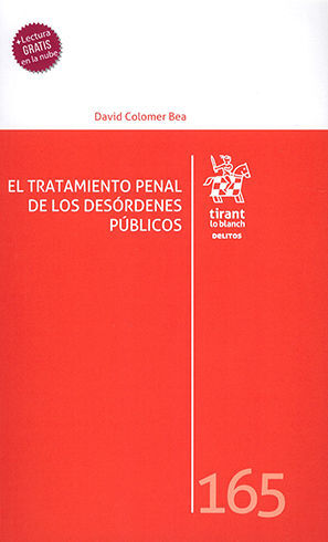 TRATAMIENTO PENAL DE LOS DESÓRDENES PÚBLICOS, EL