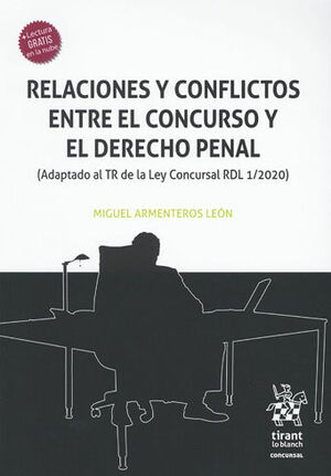 RELACIONES Y CONFLICTOS ENTRE EL CONCURSO Y EL DERECHO PENAL