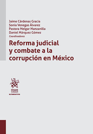 REFORMA JUDICIAL Y COMBATE A LA CORRUPCIÓN EN MÉXICO