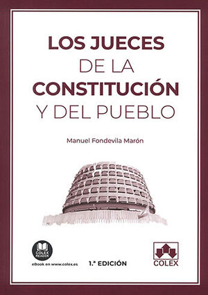 JUECES DE LA CONSTITUCIÓN Y DEL PUEBLO, LOS - 1.ª ED. 2021