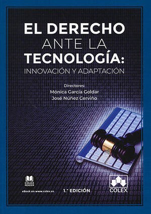 DERECHO ANTE LA TECNOLOGÍA, EL - 1.ª ED. 2022