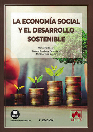 ECONOMÍA SOCIAL Y EL DESARROLLO SOSTENIBLE, LA - 1.ª ED. 2022