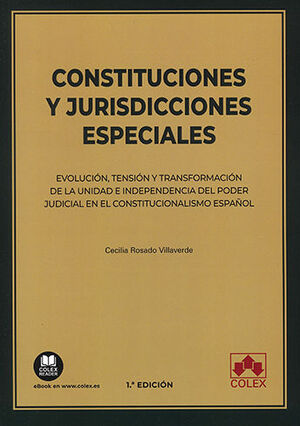 CONSTITUCIONES Y JURISDICCIONES ESPECIALES - 1.ª ED. 2022