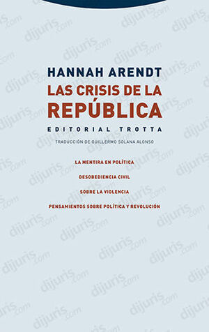 CRISIS DE LA REPÚBLICA, LAS - 1.ª ED. 2023