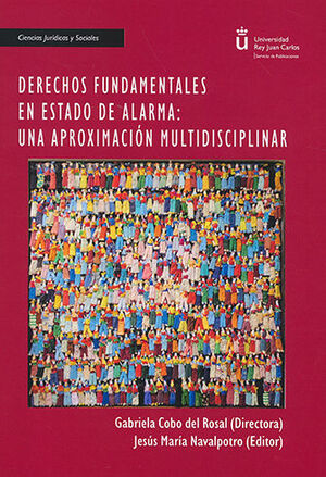 DERECHOS FUNDAMENTALES EN ESTADO DE ALARMA: UNA APROXIMACIÓN MULTIDISCIPLINAR - 1.ª ED. 2020