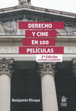 DERECHO Y CINE EN 100 PELÍCULAS - 2.ª ED. 2021