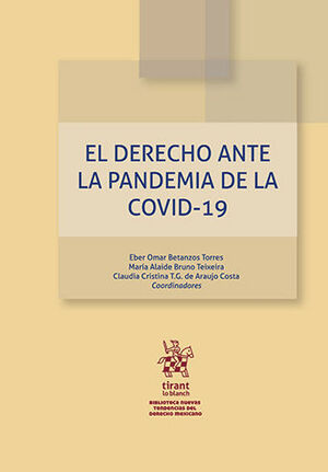 DERECHO ANTE LA PANDEMIA DE LA COVID-19, EL