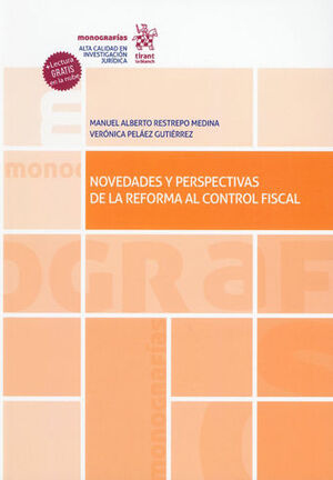 NOVEDADES Y PERSPECTIVAS DE LA REFORMA AL CONTROL FISCAL 