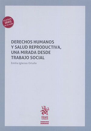 DERECHOS HUMANOS Y SALUD REPRODUCTIVA, UNA MIRADA DESDE TRABAJO SOCIAL