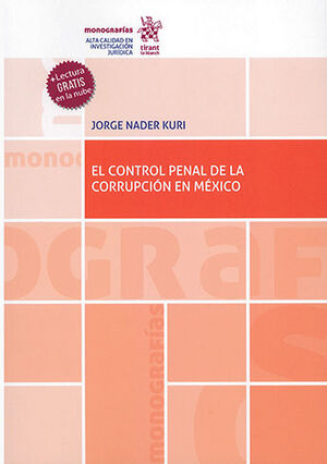 CONTROL PENAL DE LA CORRUPCIÓN EN MÉXICO, EL