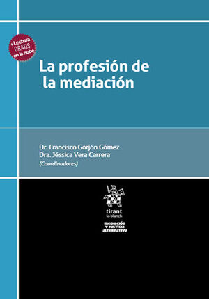 PROFESIÓN DE LA MEDIACIÓN, LA