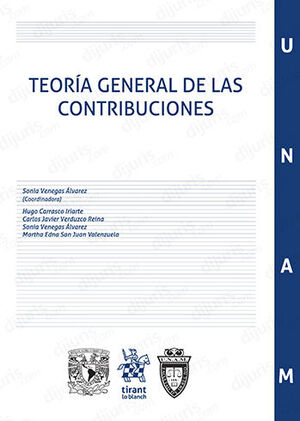 TEORÍA GENERAL DE LAS CONTRIBUCIONES - 1.ª ED. 2022