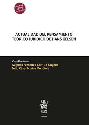 ACTUALIDAD DEL PENSAMIENTO TEÓRICO JURÍDICO DE HANS KELSEN