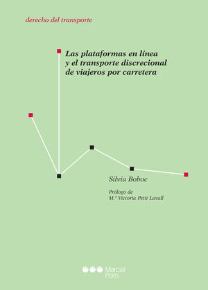 PLATAFORMAS EN LÍNEA Y EL TRANSPORTE DISCRECIONAL DE VIAJEROS POR CARRETERA, LAS