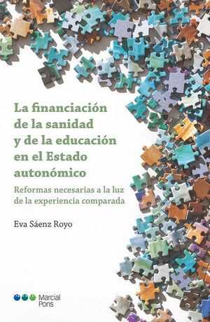 FINANCIACIÓN DE LA SANIDAD Y DE LA EDUCACIÓN EN EL ESTADO AUTONÓMICO, LA