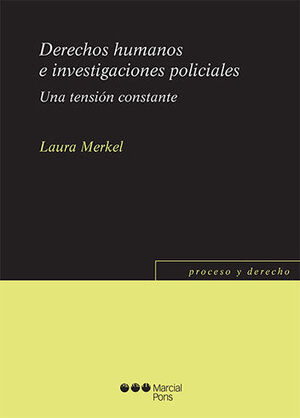 DERECHOS HUMANOS E INVESTIGACIONES POLICIALES - 1.ª ED. 2022