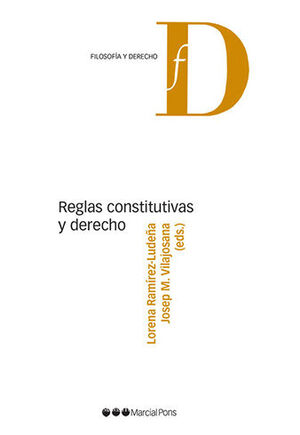 REGLAS CONSTITUTIVAS Y DERECHO - 1.ª ED. 2021
