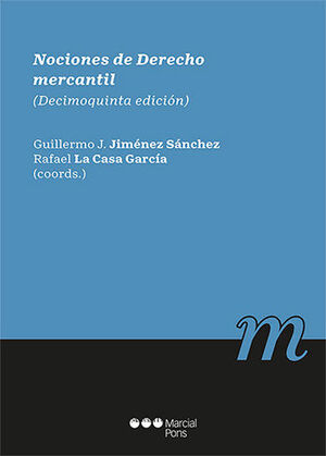 NOCIONES DE DERECHO MERCANTIL - 15.ª ED. 2023
