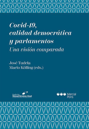 COVID-19, CALIDAD DEMOCRÁTICA Y PARLAMENTOS - 1.ª ED. 2022