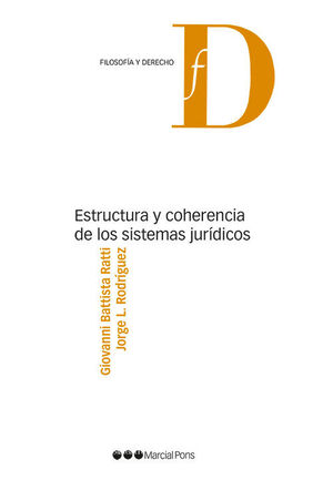 ESTRUCTURA Y COHERENCIA DE LOS SISTEMAS JURÍDICOS - 1.ª ED. 2023