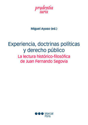 EXPERIENCIA, DOCTRINAS POLÍTICAS Y DERECHO PÚBLICO - 1.ª ED. 2023