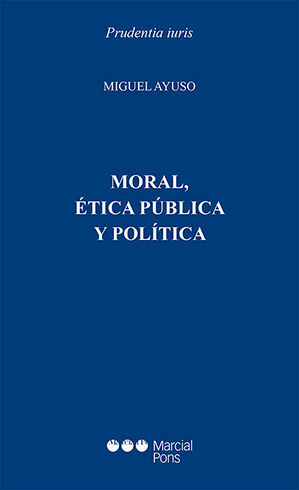 MORAL, ÉTICA Y POLÍTICA - 1.ª ED. 2023