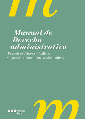 MANUAL DE DERECHO ADMINISTRATIVO - 1.ª ED. 2023