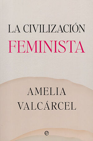 CIVILIZACIÓN FEMINISTA - 1.ª ED. 2023