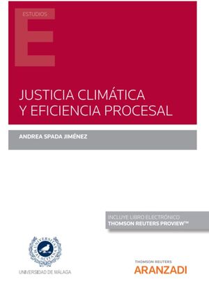 JUSTICIA CLIMÁTICA Y EFICIENCIA PROCESAL