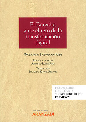 DERECHO ANTE EL RETO DE LA TRANSFORMACIÓN DIGITAL, EL (PAPEL + E-BOOK) - 1.ª ED. 2022