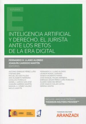 INTELIGENCIA ARTIFICIAL Y DERECHO. EL JURISTA ANTE LOS RETOS DE LA ERA DIGITAL (PAPEL + E-BOOK) - 1.ª ED. 2021